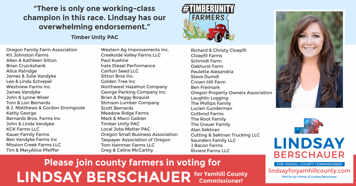 We support Lindsay Berschauer - Yamhill County Commissioner