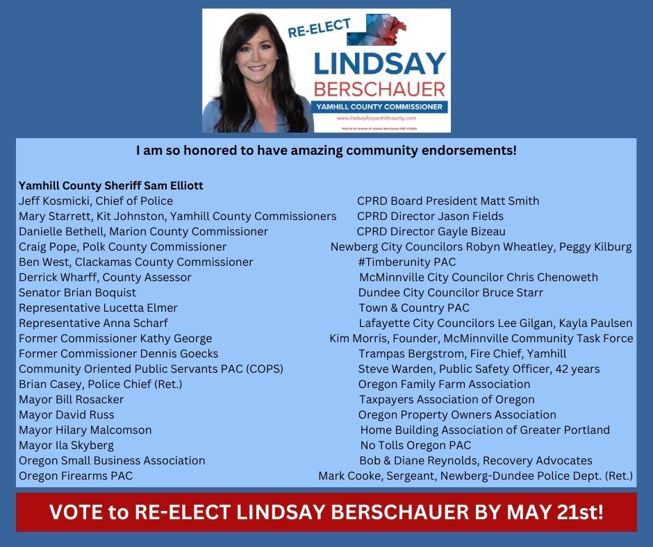 Re-Elect Lindsay Berschauer for Yamhill County Commissioner.